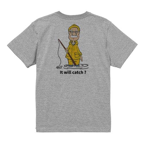 【Tシャツ】釣れるかな? 5.6oz Cotton:100%