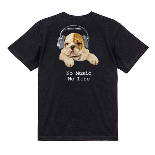 【Tシャツ】ブルドックだってNo Music No Life 5.6oz Cotton:100%