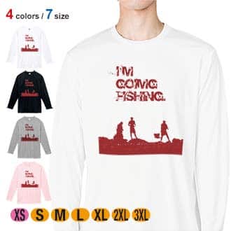 【長袖Tシャツ】I&#39;m going fishing 5.6oz Cotton:100%