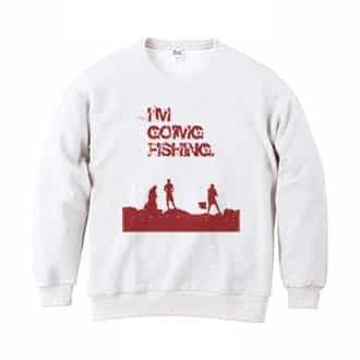 【トレーナー】I&#39;m going fishing 8.4oz Cotton:100%
