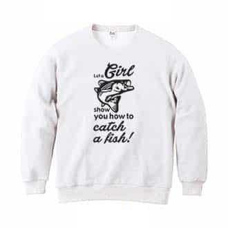 【トレーナー】釣りガールがどうやって釣るか見せてあげるわ 8.4oz Cotton:100%